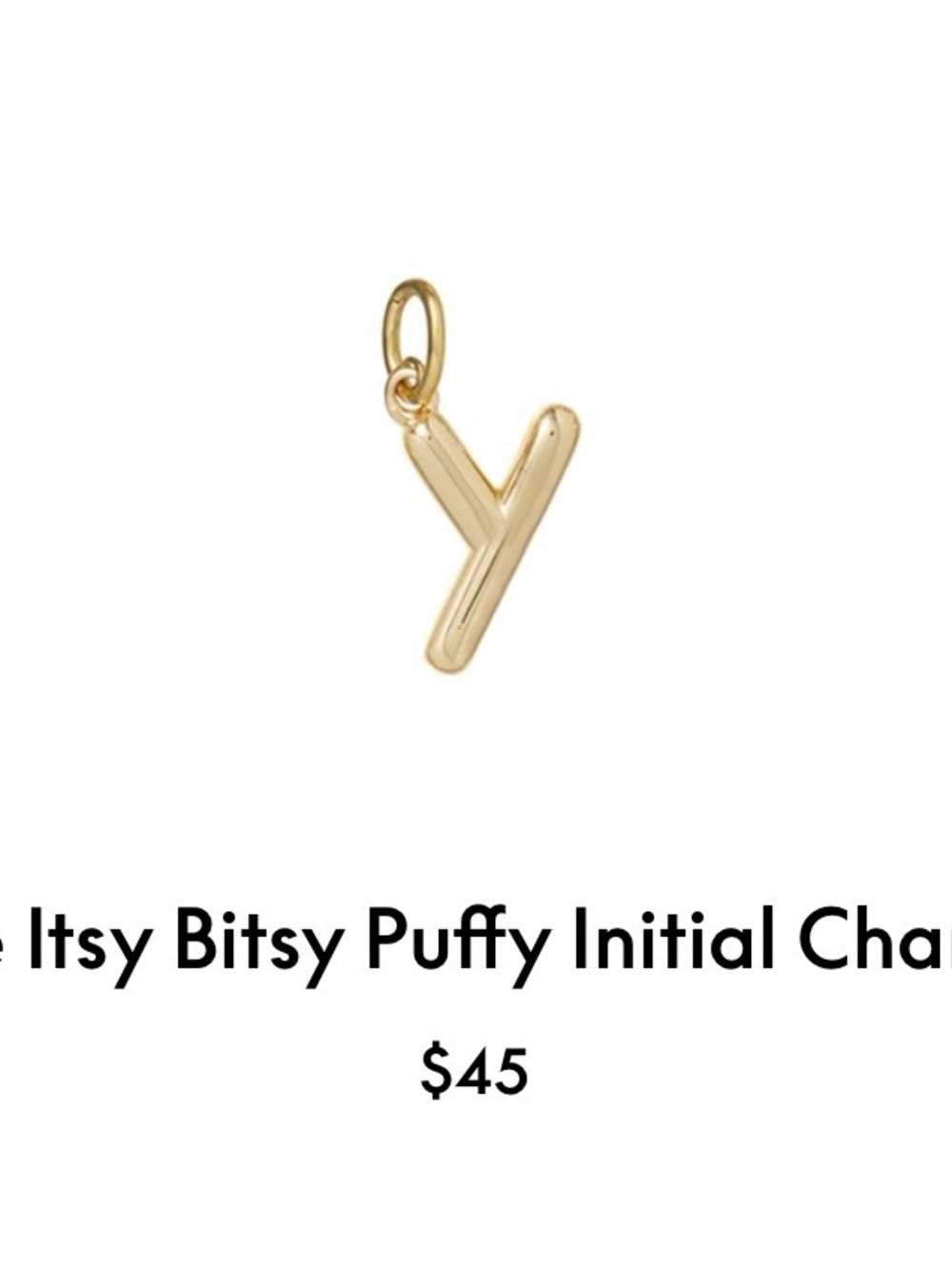 Roxanne Assoulin The Itsy Bitsy Puffy Initial Charm “y”firm price